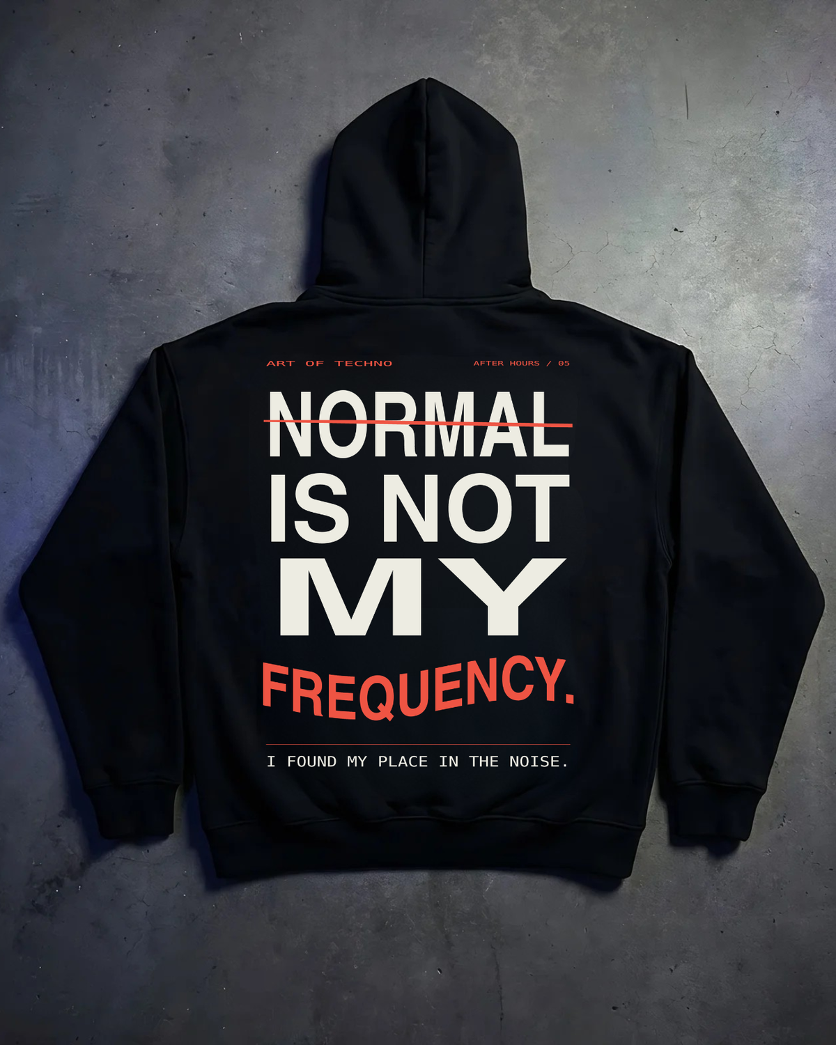 NORMAL IS NOT MY FREQUENCY - Oversized Hoodie